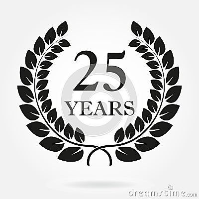 25 years. Anniversary or birthday icon with 25 years and laurel wreath. Vector illuatration Vector Illustration